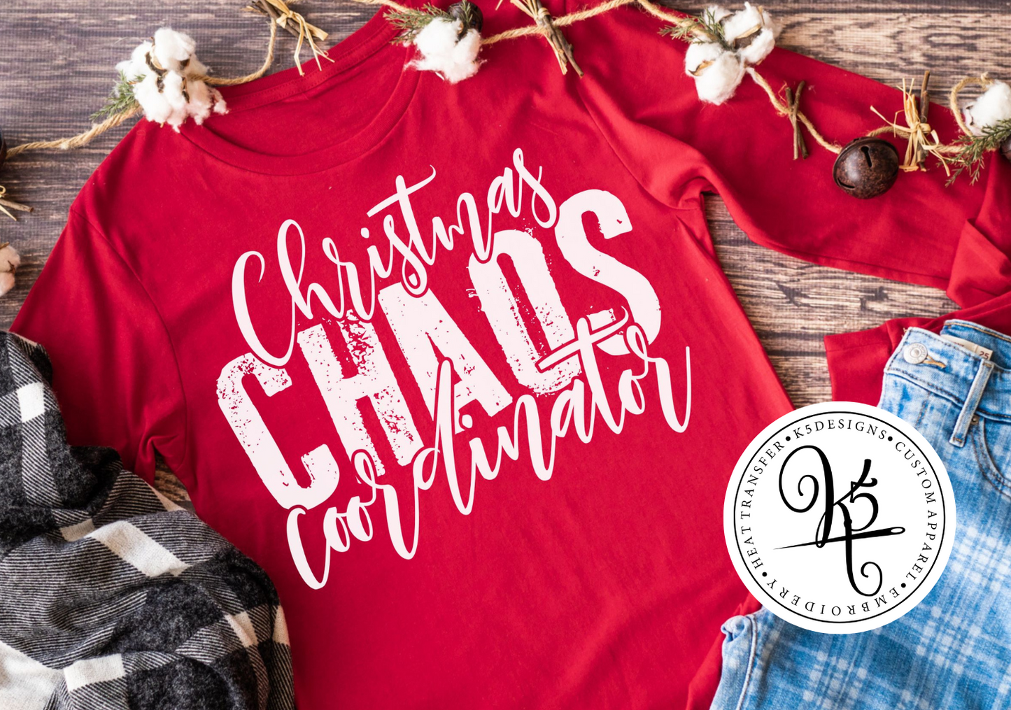 Christmas Chaos Coordinator / Adult / Short Sleeve / Long Sleeve / Crewneck