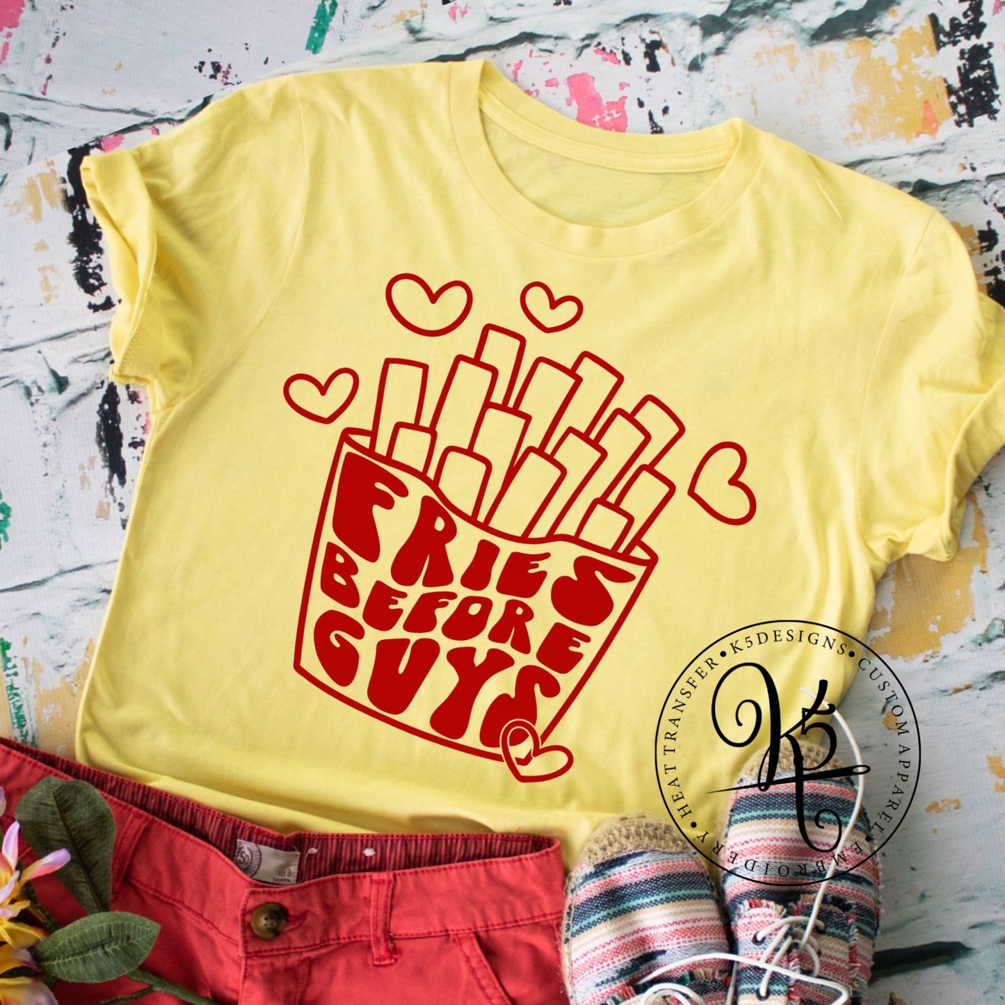 Fries Before Guys / Adult / Short Sleeve / Long Sleeve