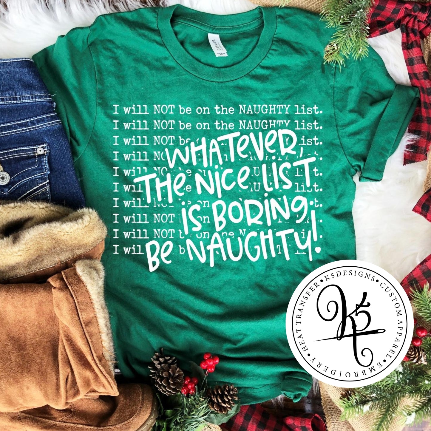 I Will Not Be On The Naughty List / Adult / Toddler / Youth / Short Sleeve