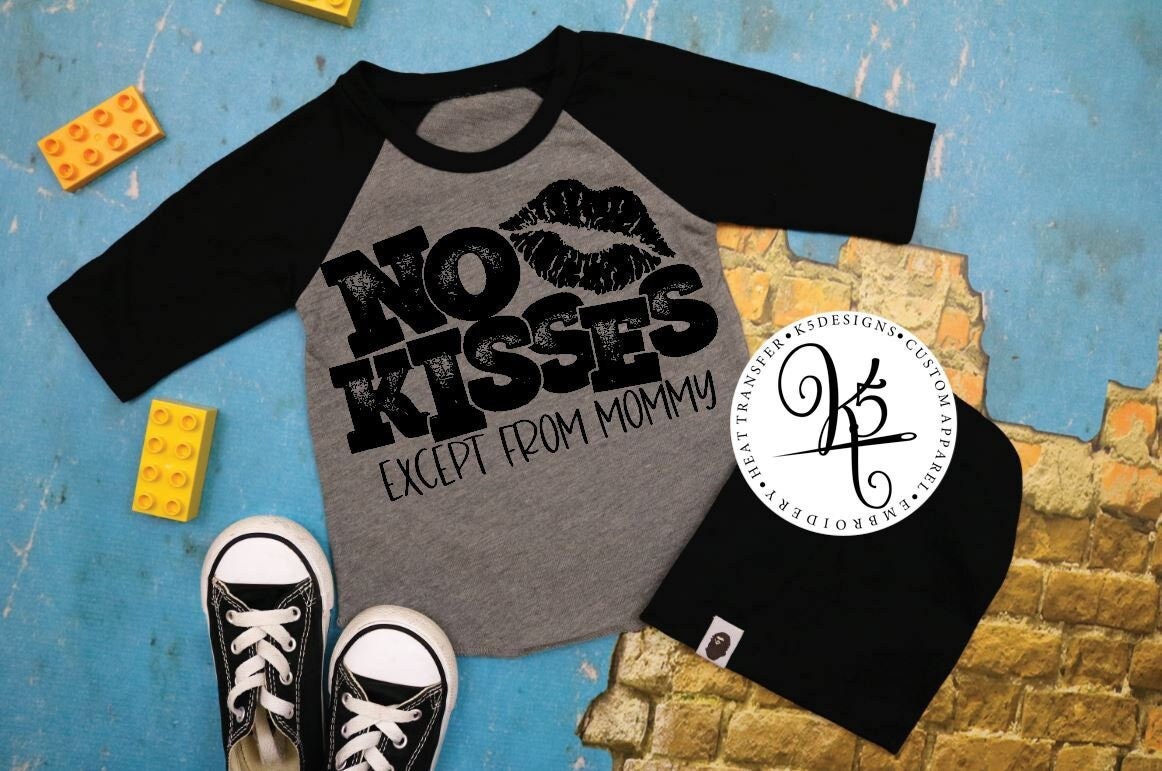No Kisses Except From Mommy / Raglan / Toddler / Youth