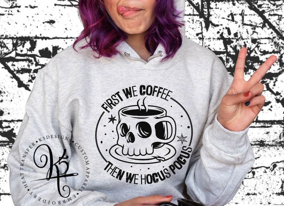 First We Coffee / Adult / Hoodie