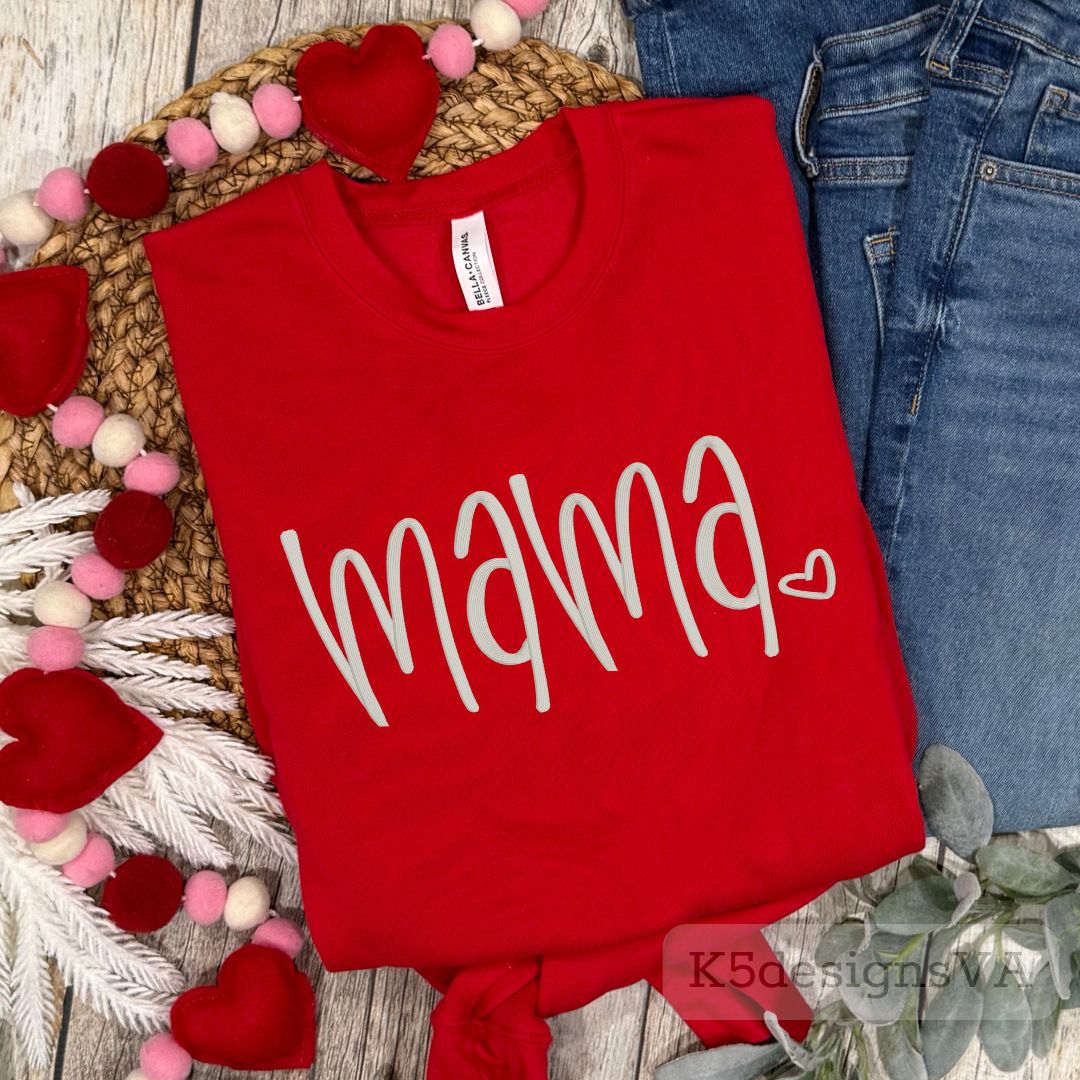 Mama Embroidered Crewneck Sweatshirt | Valentine’s Mama Shirt