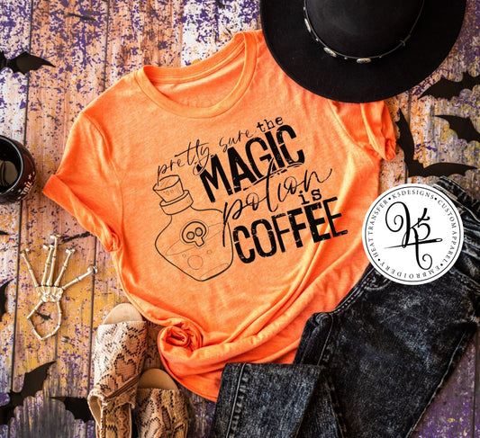 Pretty Sure The Magic Potion Is Coffee / Adult / Short Sleeve