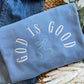 God Is Good Embroidered Crewneck