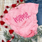 MAMA Embroidered Valentine Shirt | Comfort Colors Colorblast® Hibiscus