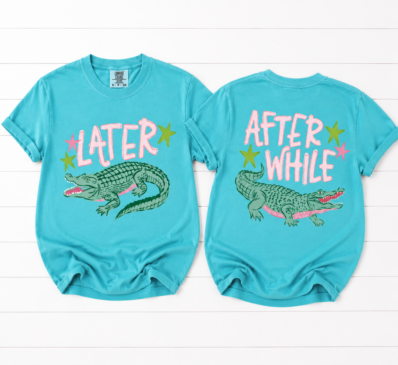 Later Gator Comfort Colors Tee | Front & Back Graphic Shirt | Retro Southern Alligator Tee