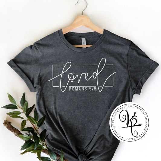 Loved (White) / Adult / Short Sleeve