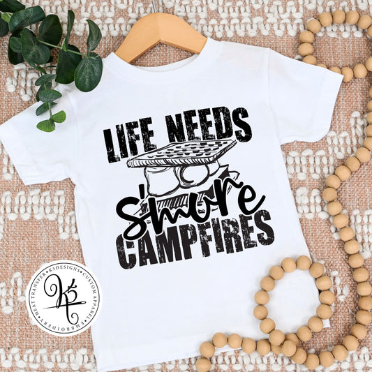 Life Needs S'more Campfires / Toddler / Youth / Short Sleeve