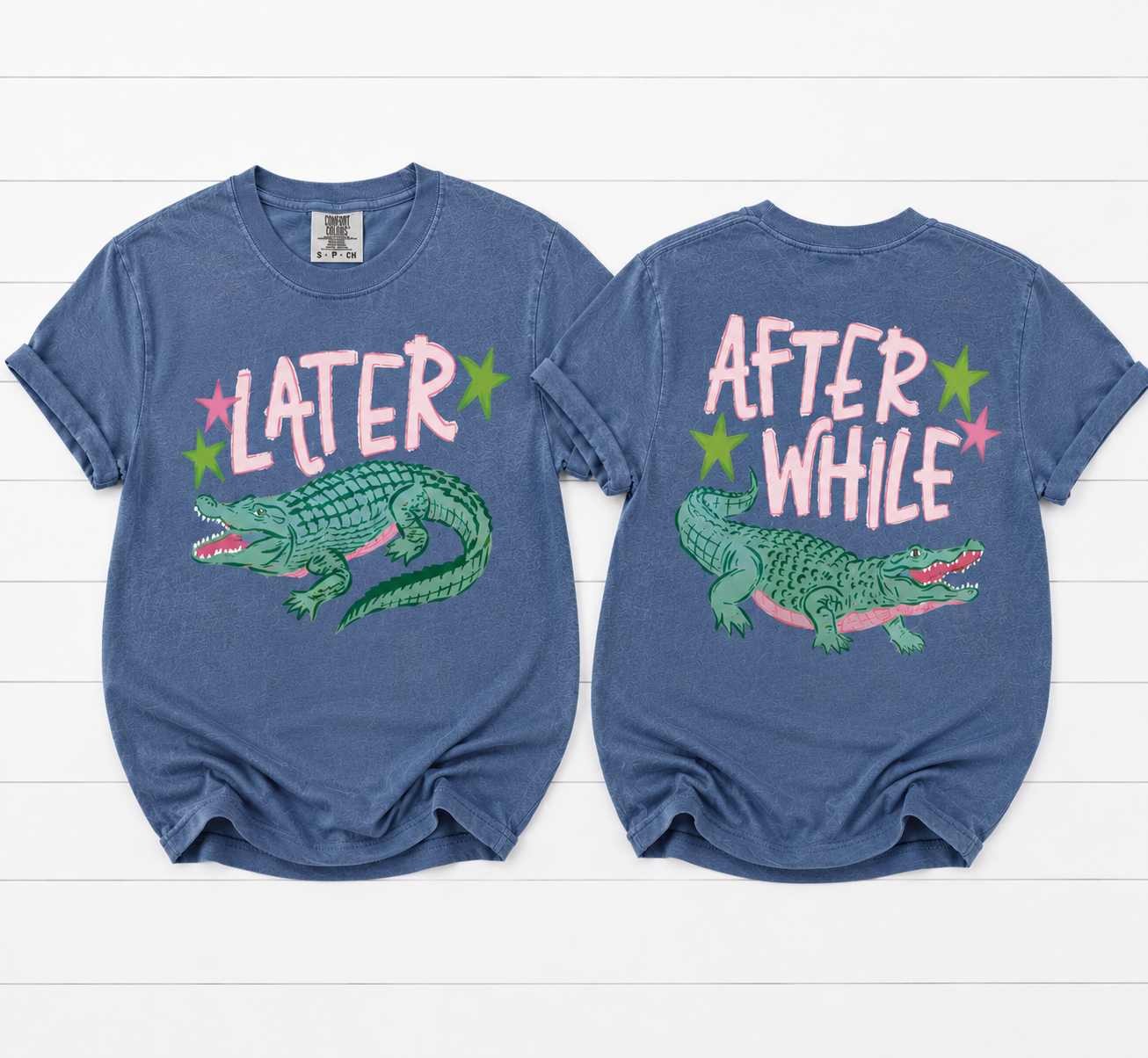Later Gator Comfort Colors Tee | Front & Back Graphic Shirt | Retro Southern Alligator Tee