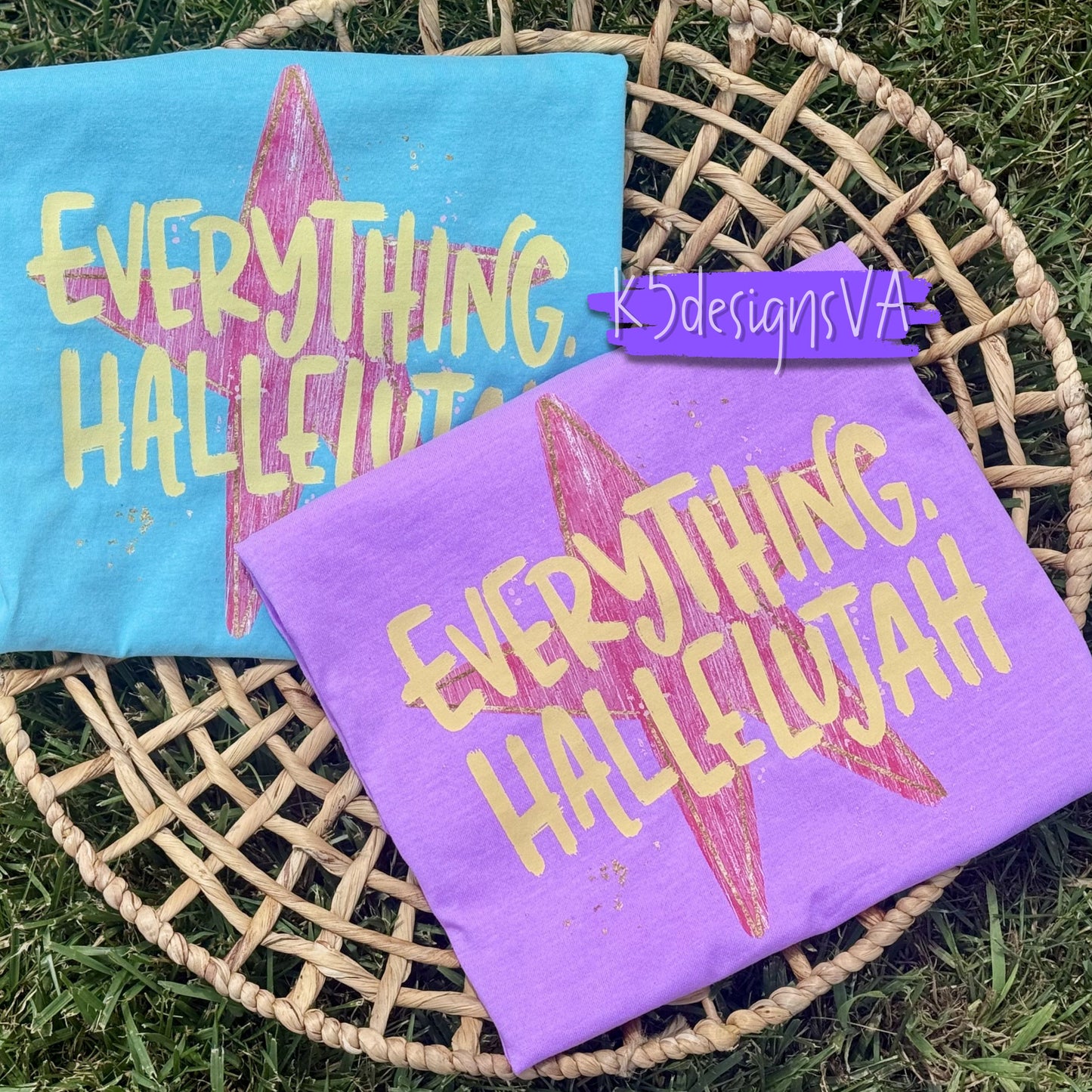 Everything Hallelujah Graphic Tee