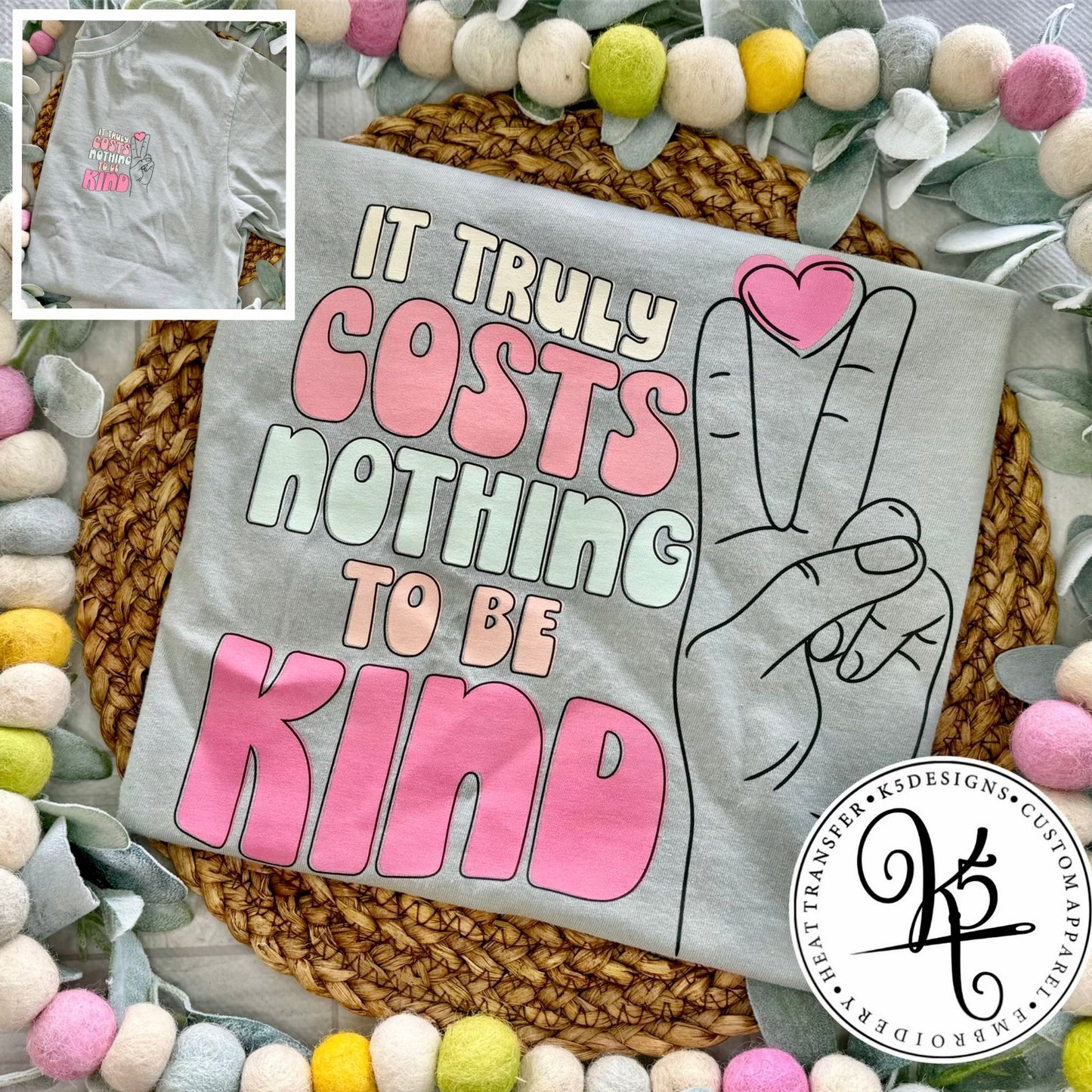 It Truly Costs Nothing To Be Kind / Adult / Short Sleeve