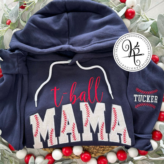 T-Ball Mama Hooded Sweatshirt / Embroidery / Adult