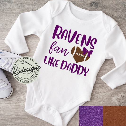 Ravens Fan Like Daddy / Long Sleeve