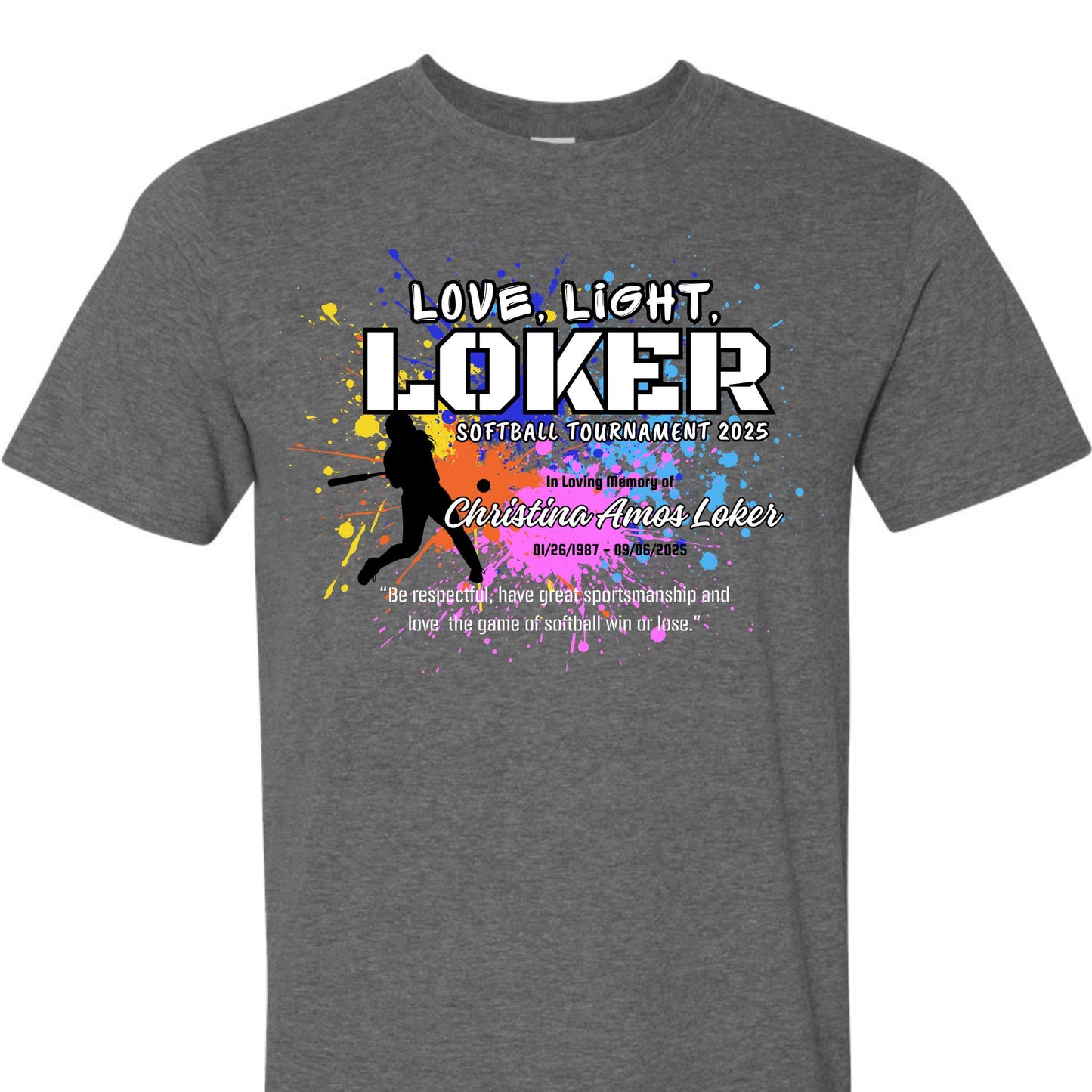 Love, Light, Loker Softball Tournament T Shirt