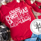 Crazy Christmas La La La La Lady / Adult / Short Sleeve / Long Sleeve / Crewneck