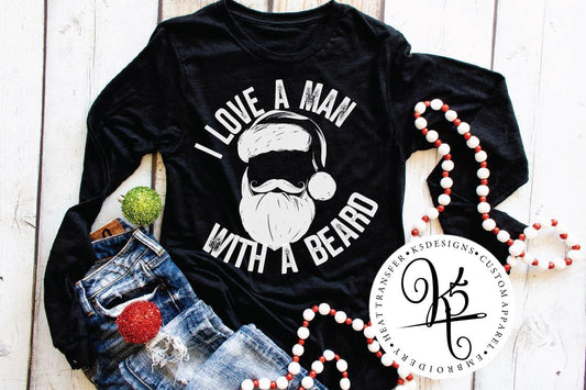 I Like A Man With A Beard / Adult / Short Sleeve / Long Sleeve / Crewneck