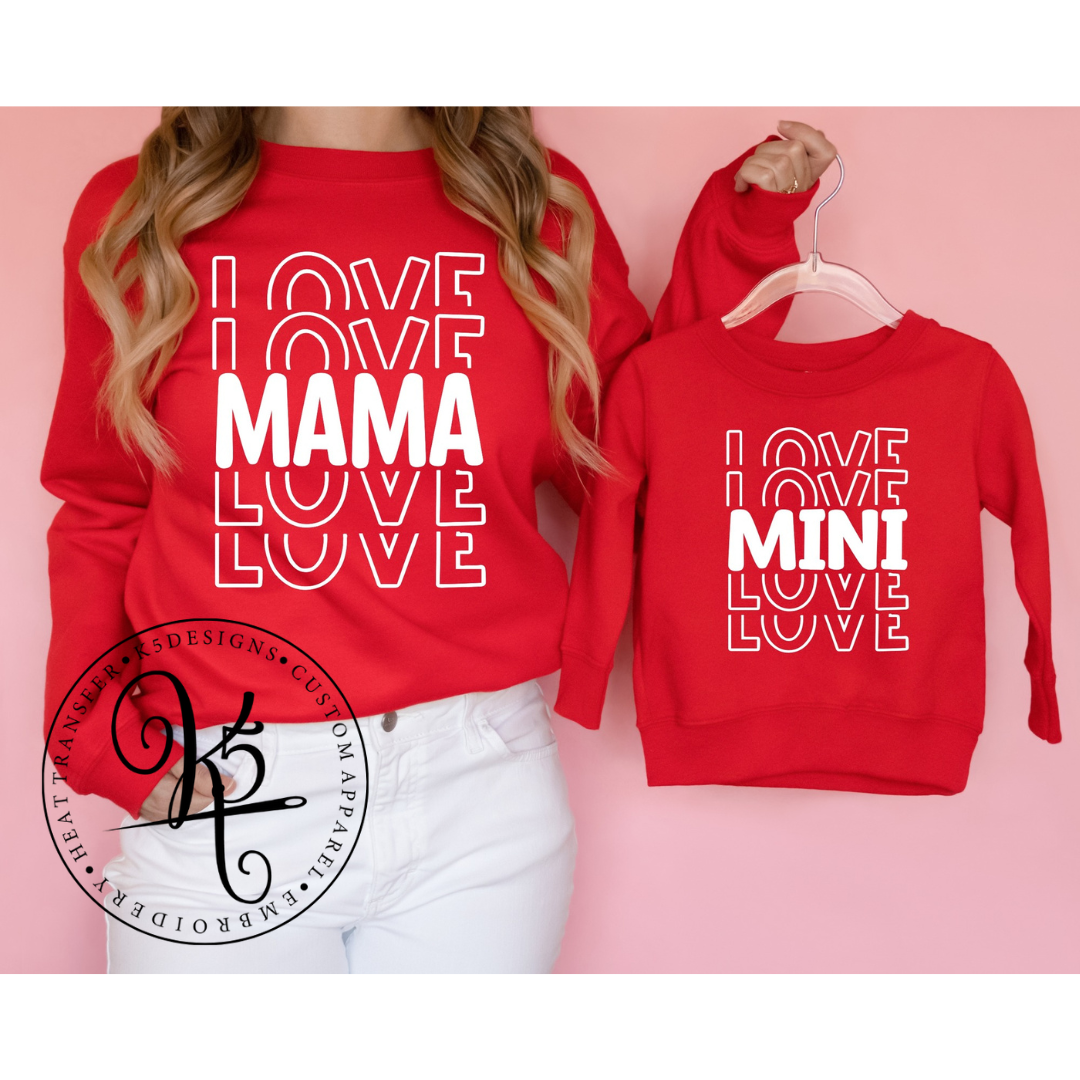 Mama Mini Love / Crewneck Sweatshirt / Toddler / Youth / Adult