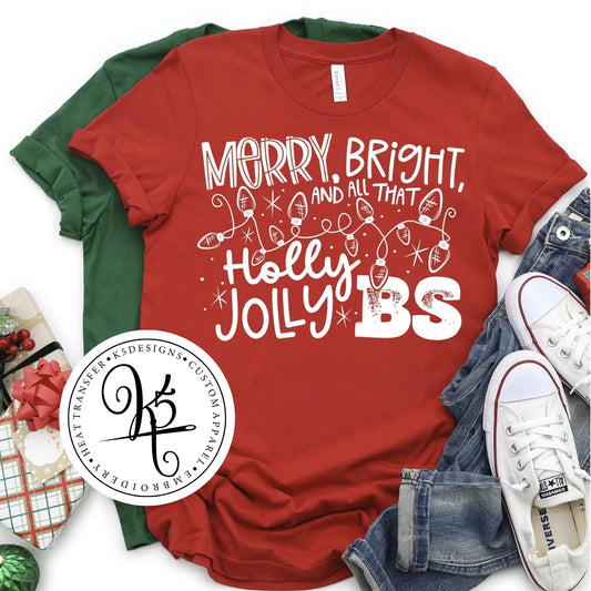 Merry Bright Holly Jolly BS / Adult / Short Sleeve