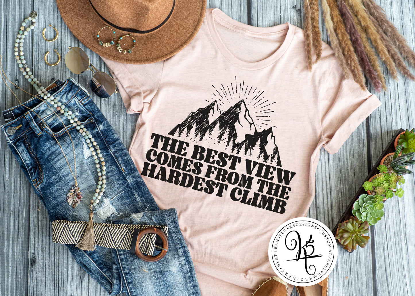 The Best View Comes From The Hardest Climb / Adult / Short Sleeve