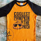 Coolest Pumpkin In The Patch / Raglan / Short Sleeve / Toddler / Youth
