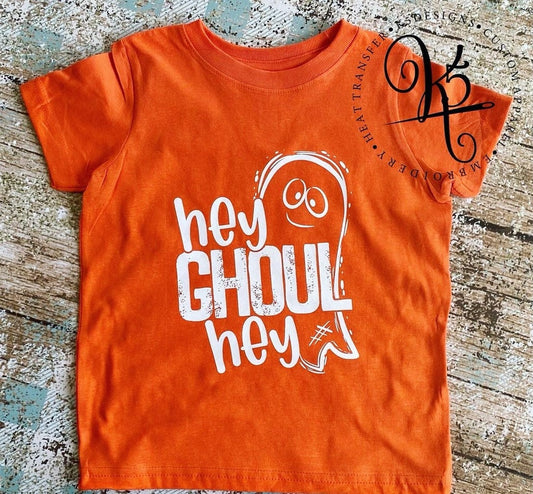 Hey Ghoul Hey / Toddler / Youth / Short Sleeve