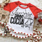 Shimmy Shimmy Cocoa What / Raglan / Toddler / Youth